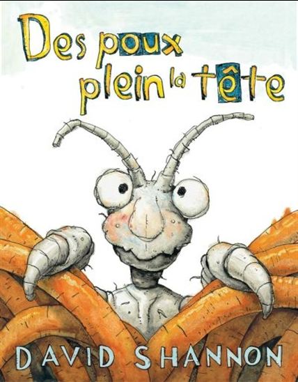 Des poux plein la tête - DAVID SHANNON