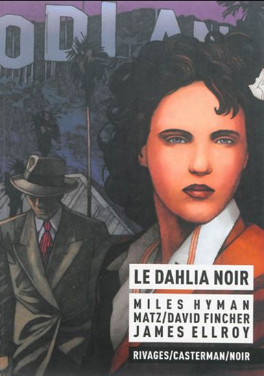 Le Dahlia noir - MILES HYMAN & AL