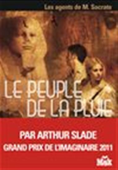 Le Peuple de la pluie #03 - ARTHUR SLADE