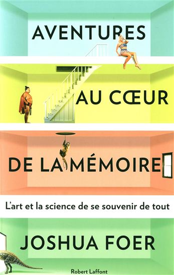 Aventures au coeur de la mémoire - JOSHUA FOER