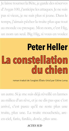 La Constellation du chien - PETER HELLER