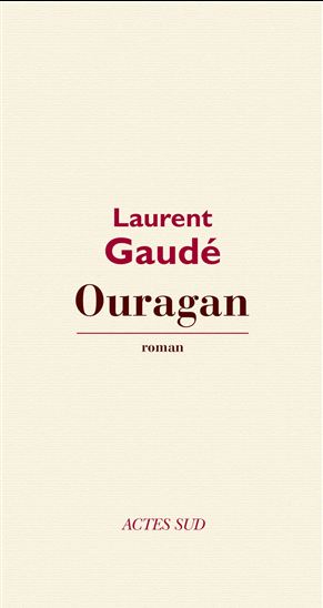 Ouragan - LAURENT GAUDÉ