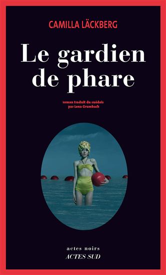 Le Gardien de phare - CAMILLA LÄCKBERG