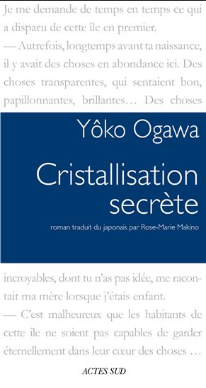 Cristallisation secrète - YOKO OGAWA