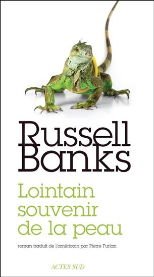 Lointain souvenir de la peau - RUSSELL BANKS