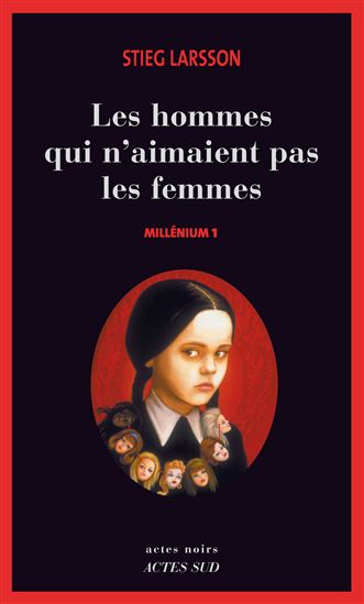 Les Hommes qui n&#39;aimaient pas les femmes #01 - STIEG LARSSON