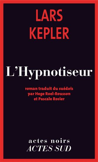 L'Hypnotiseur - LARS KEPLER