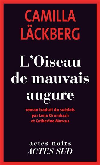 L'Oiseau de mauvais augure - CAMILLA LÄCKBERG