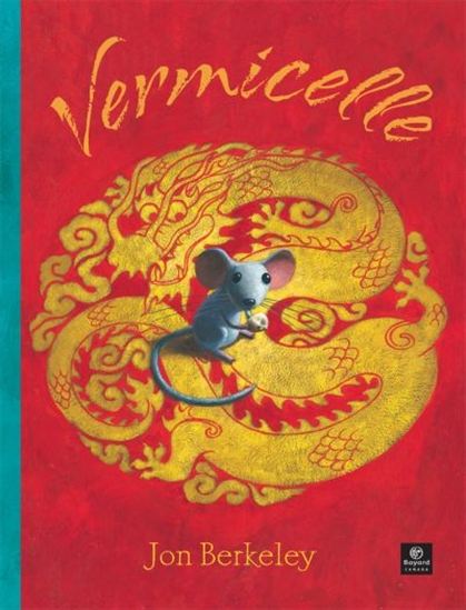 Vermicelle - JON BERKELEY