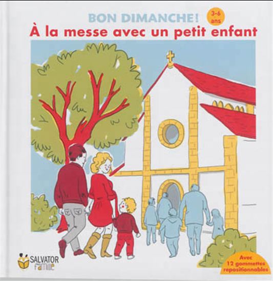 À la messe avec un petit enfant - EMMANUELLE RÉMOND-DALYAC - E LAPERGUE
