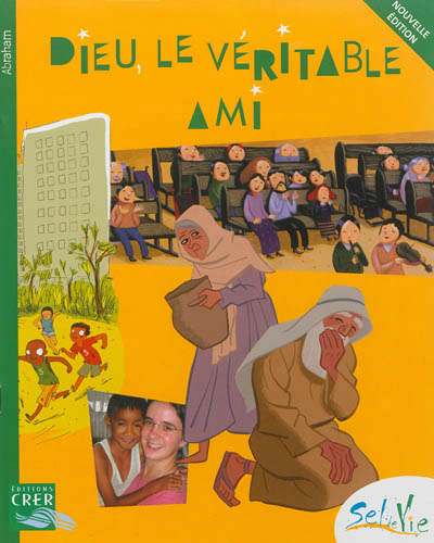 Dieu, le véritable ami N. éd. - COLLECTIF
