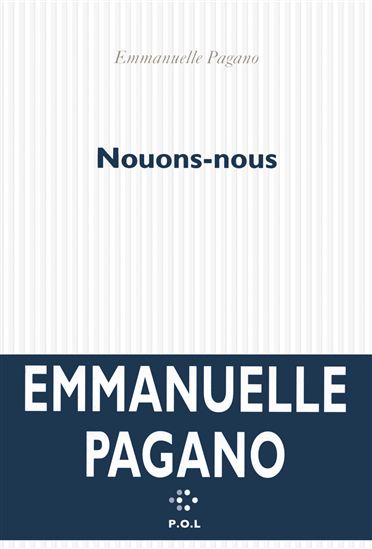 Nouons-nous - EMMANUELLE PAGANO