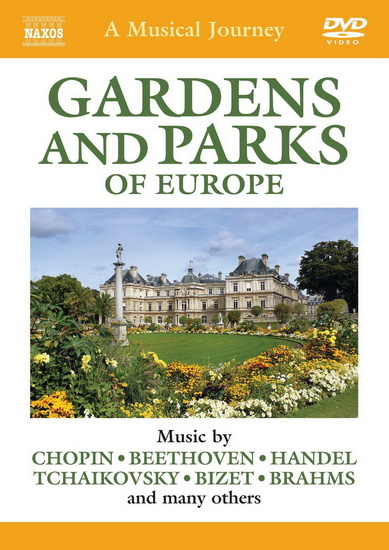 Musical Journey - The Gardens and Parks of Europe - COMPILATION