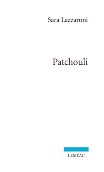 Patchouli - SARA LAZZARONI