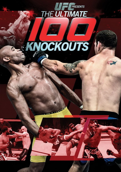 UFC Presents: Ultimate 100 Knockouts - 