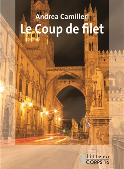 Le Coup de filet - ANDREA CAMILLERI