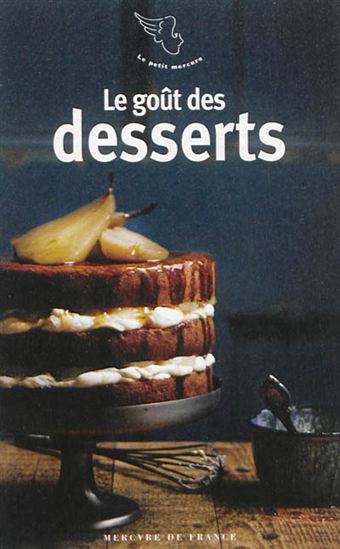Le Goût des desserts - FABIENNE GAMBRELLE