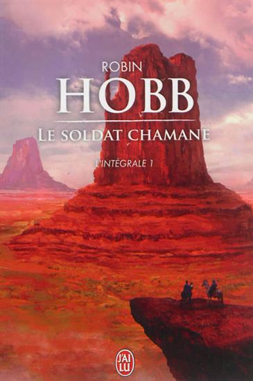 Le Soldat chamane T.01 L&#39;intégrale - ROBIN HOBB