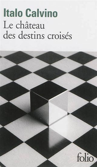 Le Château des destins croisés - ITALO CALVINO