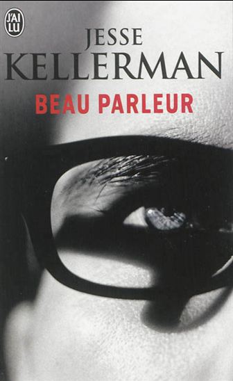 Beau parleur - JESSE KELLERMAN