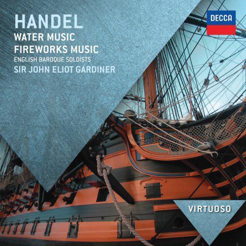 Handel -  Water Music, Fireworks Music - HANDEL