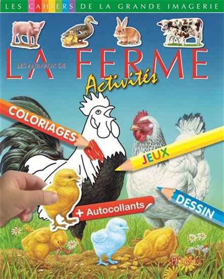 Les Animaux de la ferme - BERNARD ALUNNI - EMILIE BEAUMONT