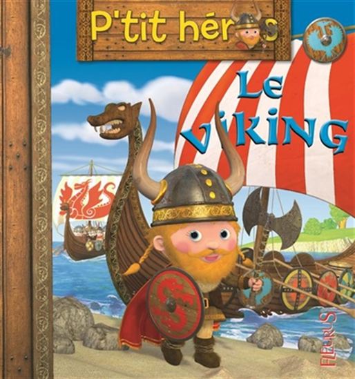 Le Viking - EMILIE BEAUMONT - ALEXIS NESME