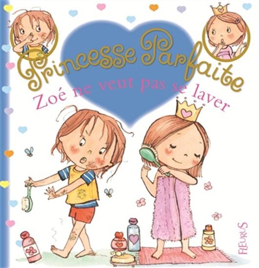 Zoé ne veut pas se laver - FABIENNE BLANCHUT
