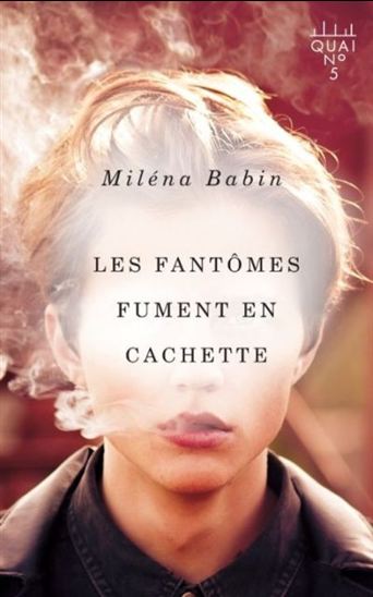 Les Fantômes fument en cachette - MILÉNA BABIN