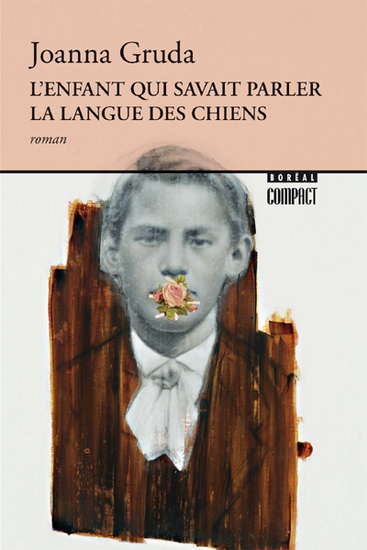 L'Enfant qui savait parler la langue des chiens - JOANNA GRUDA