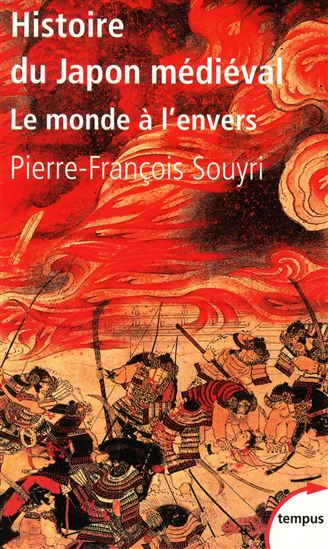 Histoire du Japon médiéval - PIERRE SOUYRI