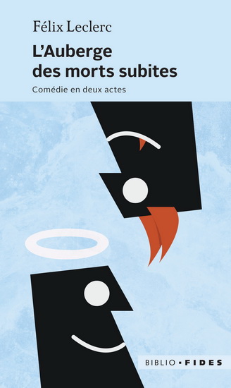 L'Auberge des morts subites N. éd. - FÉLIX LECLERC