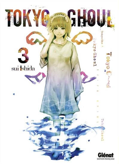 Tokyo ghoul #03 - SUI ISHIDA