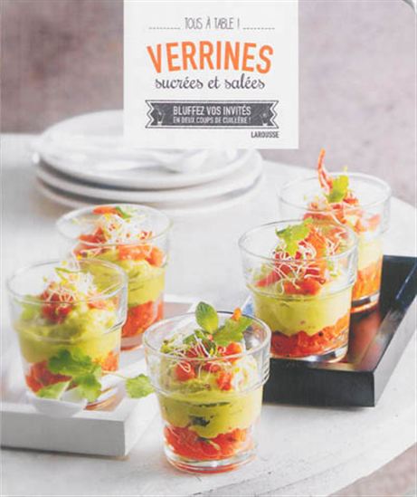 Verrines sucrées et salées - JENI WRIGHT