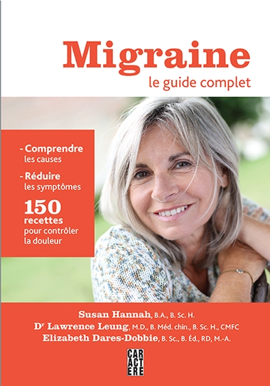 Migraine : le guide complet - LAWRENCE LEUNG - SUSAN HANNAH