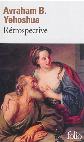 Rétrospective - AVRAHAM B YEHOSHUA