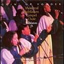 Jubilation IX: Goin&#39; Up Yonder - MONTREAL JUBILATION GOSPEL CHOIR