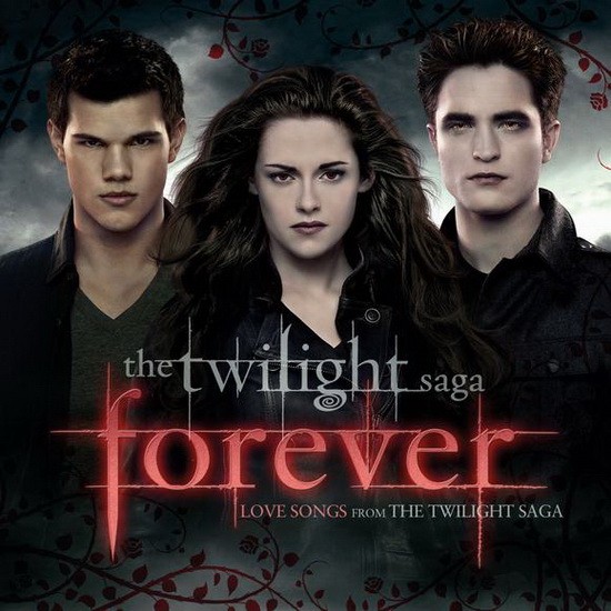 Twilight Saga: Forever Love Songs From..2CD - COMPILATION