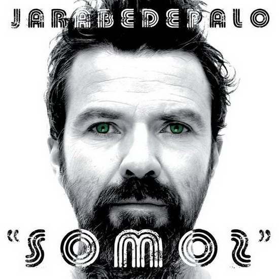 Somos - DE PALO JARABE