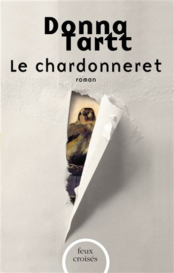 Le Chardonneret - DONNA TARTT