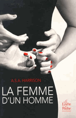 La Femme d&#39;un homme - A S A HARRISON
