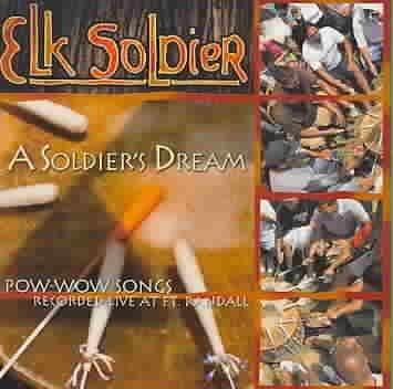 A Soldier's Dream - ELK SOLDIER