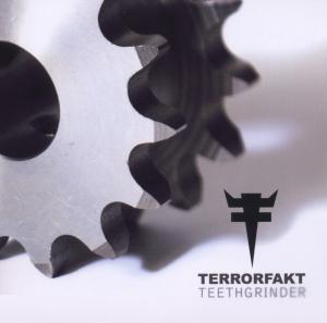 Teethgrinder - TERRORFAKT
