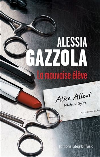 La Mauvaise élève - ALESSIA GAZZOLA