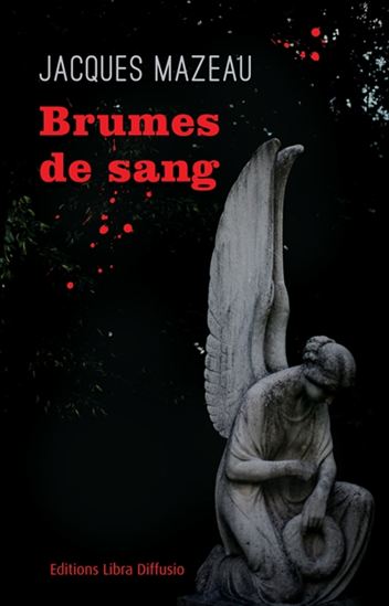 Brumes de sang - JACQUES MAZEAU