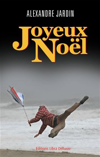 Joyeux Noël - ALEXANDRE JARDIN
