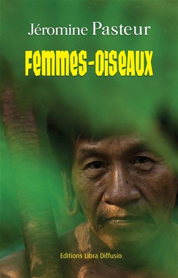 Femmes-oiseaux - JÉROMINE PASTEUR