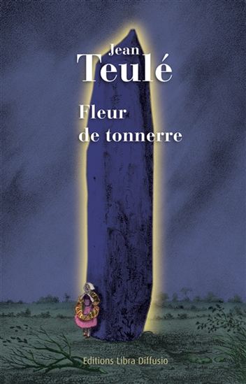 Fleur de tonnerre - JEAN TEULÉ