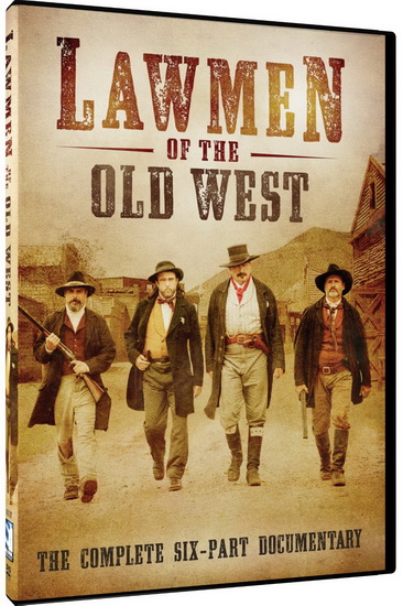 Lawmen Of The Old West (TheComplete Six-Part Documentary) - 