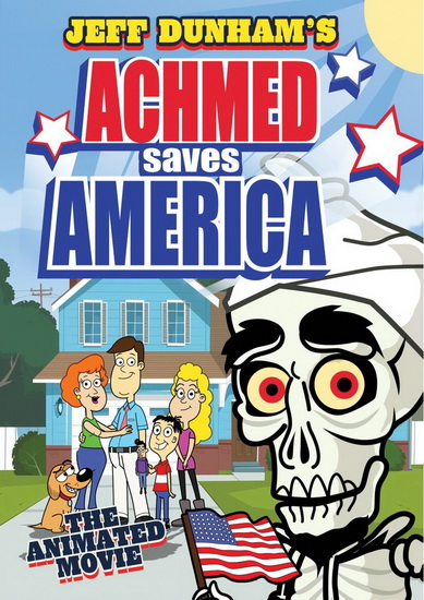 Jeff Dunham: Achmed Saves America - DUNHAM JEFF